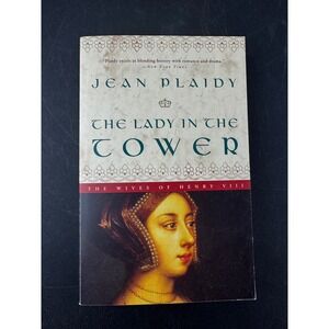 The Lady in the Tower Jean Plaidy Anne Boleyn Henry VIII Historical Fiction